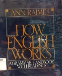 How english works: a grammar handbook with readings