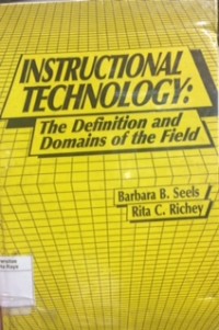 Instructional technology : the definition and domains of the field