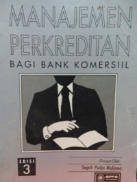 Manajemen perkreditan bagi bank komersil