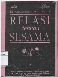 Relasi dengan sesama: Character building II