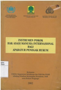 Instrumen pokok hak asasi manusia internasional bagi aparatur penegak hukum