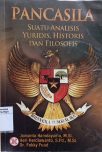 Pancasila: suatu analisis yuridis, historis, dan filosofis