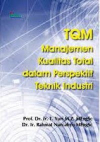 TQM manajemen kualitas total dalam perspektif teknik industri