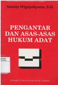 Pengantar dan asas-asas hukum adat