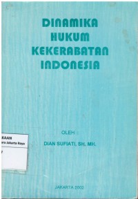 Dinamika hukum kekerabatan Indonesia