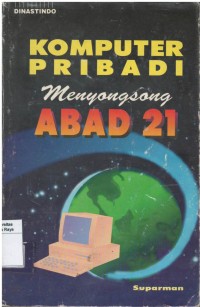 Komputer pribadi menyongsong abad 21