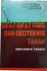 Sifat-sifat fisis dan geoteknis tanah (mekanika tanah)