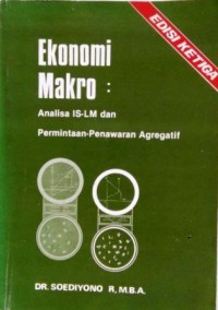 Ekonomi makro: analisa IS-LM dan permintaan-penawaran agregatif