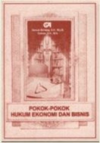 Pokok-pokok hukum ekonomi dan bisnis