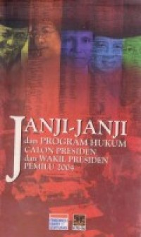 Janji-janji dan program hukum calon presiden dan wakil presiden pemilu 2004