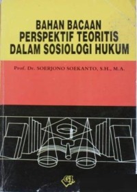 Bahan bacaan perspektif teoritis dalam sosiologi hukum