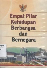 Empat pilar kehidupan berbangsa dan bernegara