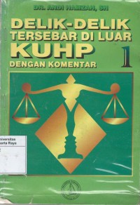 Delik-delik tersebar di luar KUHP dengan komentar