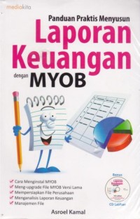 Panduan praktis menyusun laporan keuangan dengan myob