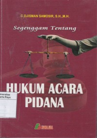 Segenggam tentang hukum acara pidana