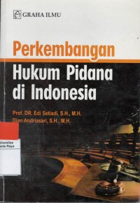 Perkembangan hukum pidana di Indonesia