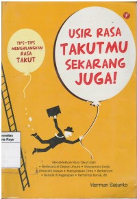 Usir rasa takutmu sekarang juga