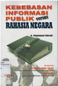 Kebebasan informasi publik versus rahasia negara