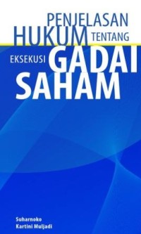 Penjelasan hukum tentang eksekusi gadai saham