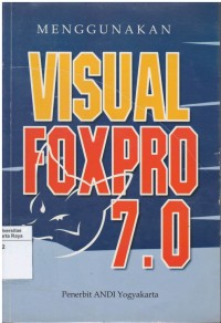 Menggunakan visual foxpro 7.0