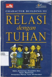 Relasi dengan tuhan : character building III