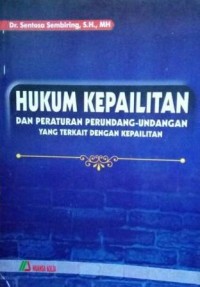 Hukum kepailitan dan peraturan perundang-undangan yang terkait dengan kepailitan