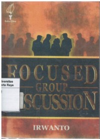 Focused grup discussion (FGD) : sebuah pengantar praktis
