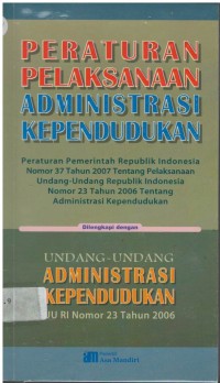 Peraturan pelaksanaan administrasi kependudukan