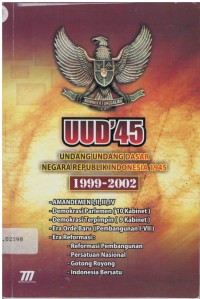 Undang-undang dasar negara Republik Indonesia tahun 1945 : 1999-2002