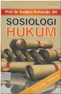 Sosiologi hukum: esai-esai terpilih