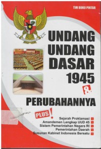 Undang-undang dasar 1945 & perubahannya