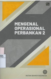 Mengenal operasional perbankan 2