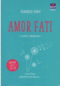 Amor fati : cintai takdirmu