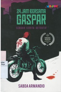 24 jam bersama gaspar : sebuah cerita detektif