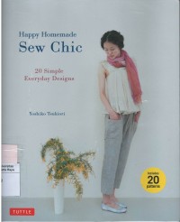 Happy homemade sew chic : 20 simple everyday designs