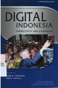 Digital Indonesia : connectivity and divergence