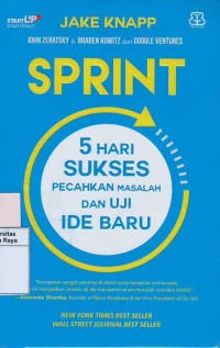 Sprint : 5 hari sukses pecahkan masalah dan uji ide baru