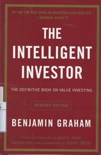 The intelligent investor : the definitive book on value investing