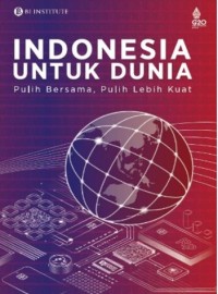 Indonesia untuk dunia: Pulih bersama, pulih lebih kuat