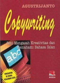 Copywriting: seni mengasah kreativitas dan memahami bahasa iklan