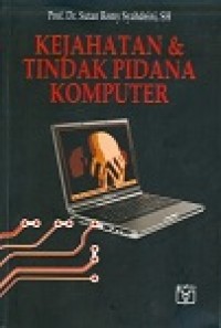 Kejahatan & tindak pidana komputer