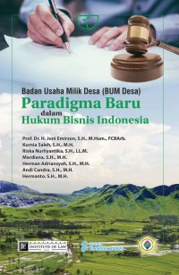 Badan usaha milik desa (BUM desa): Paradigma baru dalam hukum bisnis Indonesia