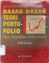 Dasar-dasar teori portofolio dan analisis sekuritas