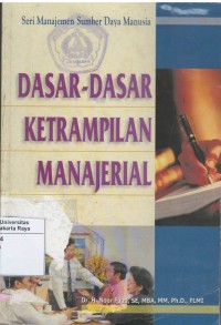 Dasar-dasar ketrampilan manajerial