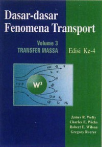 Dasar-dasar fenomena transport volume 3 transfer massa