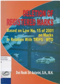 Deletion of registered marks based on law no.15 of 2001 on marks in relation with TRIPS-WTO