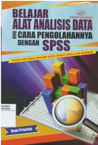 Belajar alat analisis data dan cara pengolahannya dengan spss