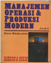 Manajemen operasi & produksi modern, jilid 2