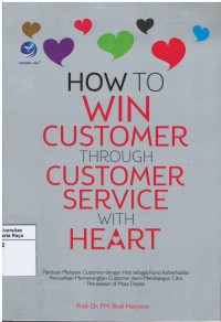 How to win customer through customer service with heart