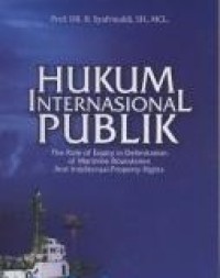 Hukum internasional publik: the role of equity in delimitation of maritime boundaries and intellectual property rights